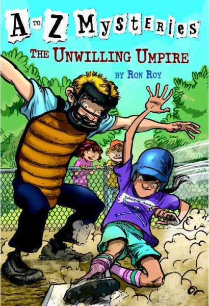 The Unwilling Umpire (A to Z Mysteries) cover