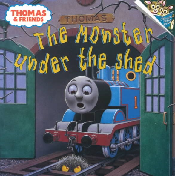 The Monster Under the Shed (Thomas & Friends) (Pictureback(R)) cover