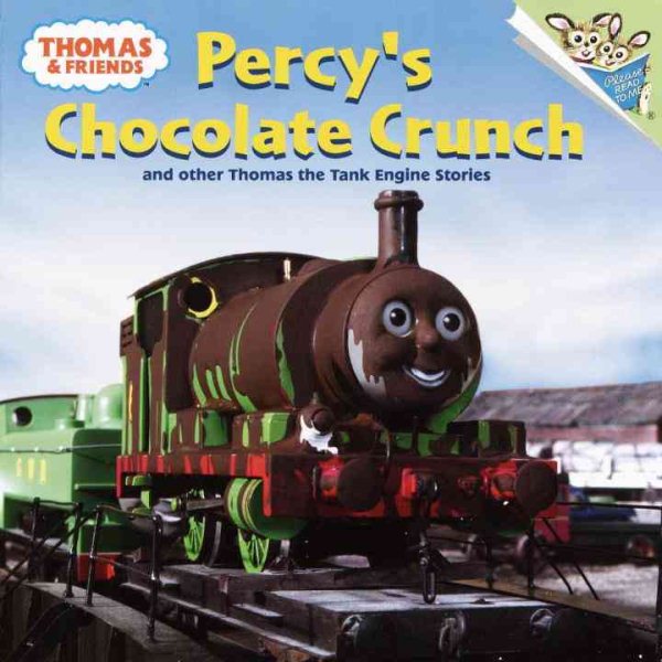 Percy's Chocolate Crunch: And Other Thomas the Tank Engine Stories (Thomas & Friends) cover