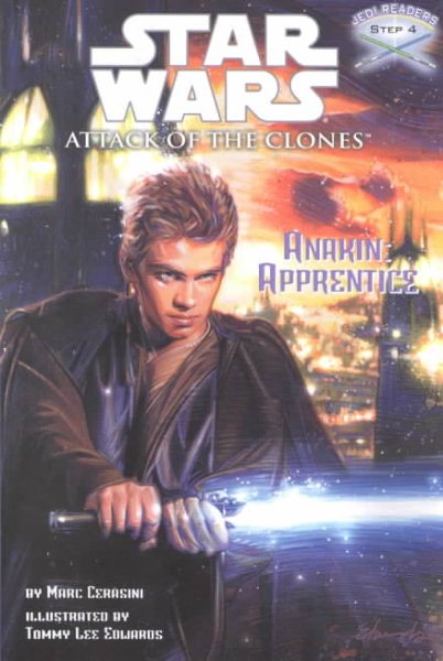 Anakin: Apprentice (Star Wars: Attack of the Clones / Jedi Readers, Step 4)