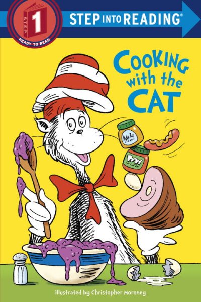Cooking With the Cat (The Cat in the Hat: Step Into Reading, Step 1) cover
