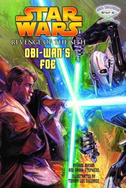 Obi-Wan's Foe (Star Wars Revenge of the Sith, Jedi Readers, Step 4)