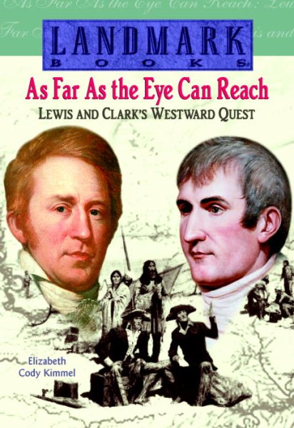 As Far as the Eye Can Reach (Landmark Books)