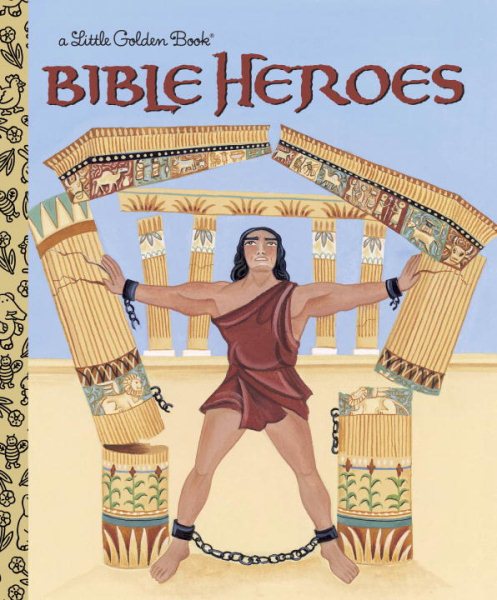Bible Heroes (Little Golden Book) cover