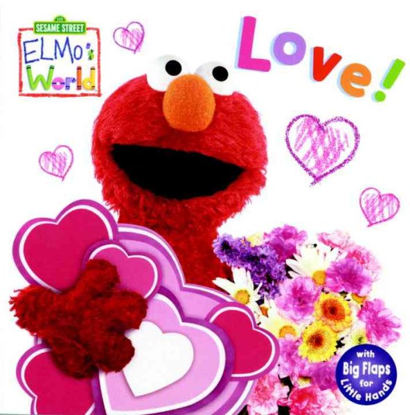 Elmo's World: Love! (Sesame Street) (Sesame Street(R) Elmos World(TM)) cover