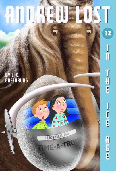 In the Ice Age (Andrew Lost #12) cover