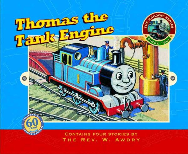 Thomas the Tank Engine Anniversary Edition (Thomas & Friends) (The Railway Series)