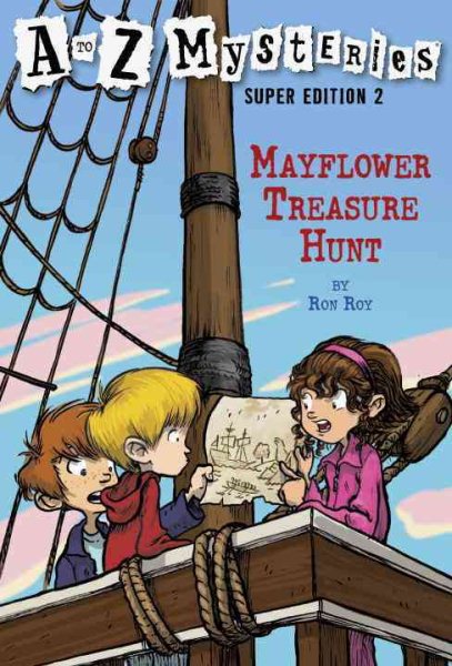 Mayflower Treasure Hunt (A to Z Mysteries Super Edition, No. 2) cover