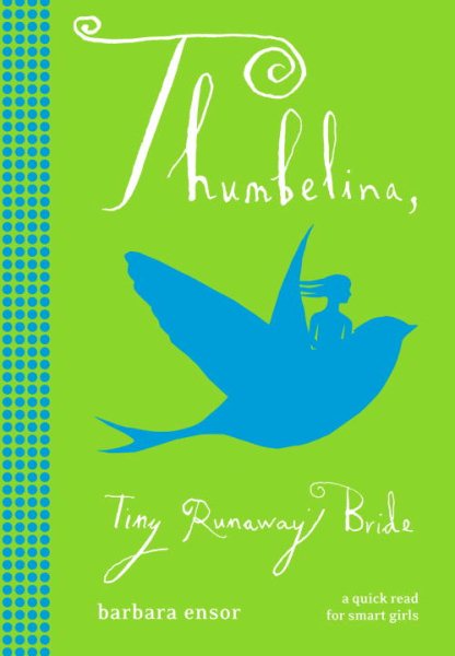 Thumbelina: Tiny Runaway Bride cover