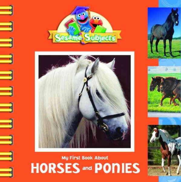 Sesame Subjects: My First Book about Horses and Ponies (Sesame Street)