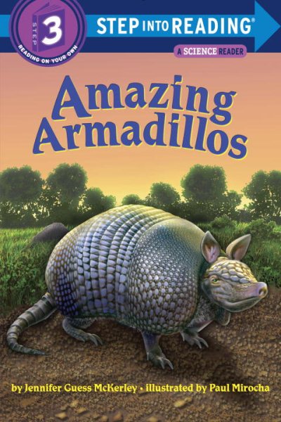 Amazing Armadillos (Step into Reading) cover