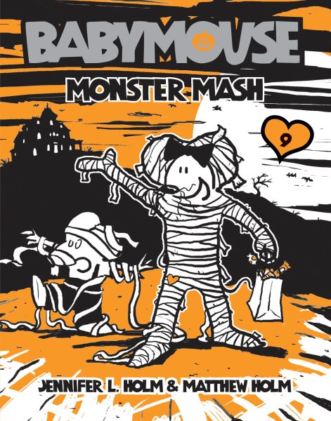Babymouse #9: Monster Mash cover