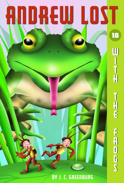 Andrew Lost #18: With the Frogs cover
