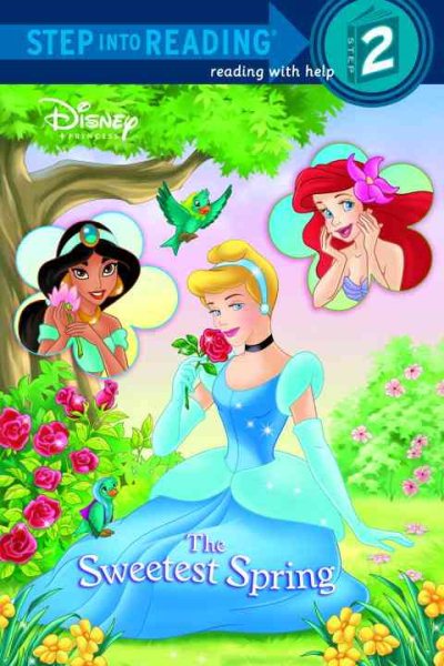 The Sweetest Spring (Disney Princess) (Step into Reading) cover