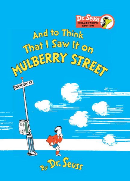 And to Think That I Saw It on Mulberry Street (Kohl's Cares for Kids) cover