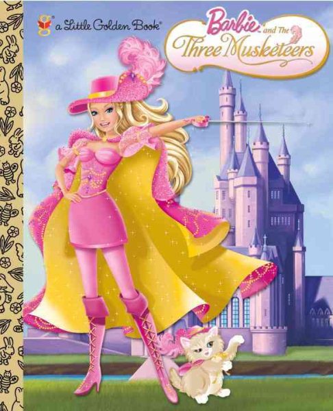 Barbie and the Three Musketeers (Barbie) (Little Golden Book) cover