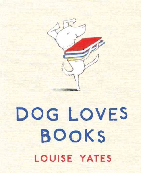 Dog Loves Books cover