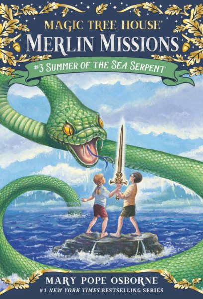 Summer of the Sea Serpent (Magic Tree House (R) Merlin Mission) cover