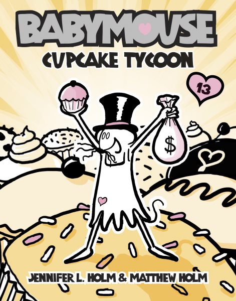 Babymouse #13: Cupcake Tycoon cover