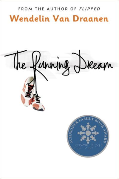 The Running Dream (Schneider Family Book Award - Teen Book Winner) cover