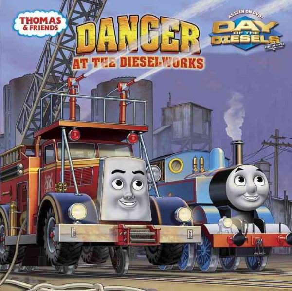Danger at the Dieselworks (Thomas & Friends) (Pictureback(R))