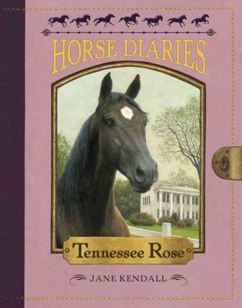 Horse Diaries #9: Tennessee Rose cover