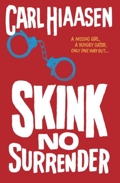 Skink--No Surrender (Skink Series) cover