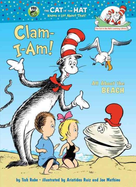 Clam-I-Am!: All About the Beach (Cat in the Hat's Learning Library)
