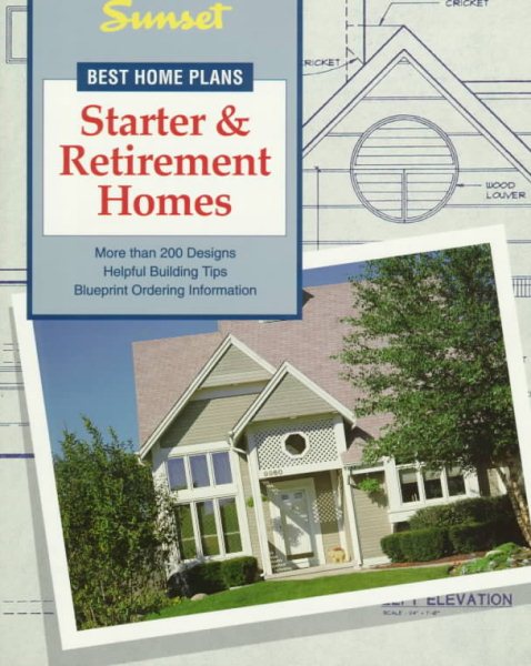 Best Home Plans: Starter & Retirement Homes