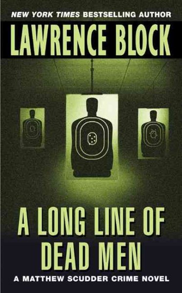 A Long Line of Dead Men (A Matthew Scudder Mystery)