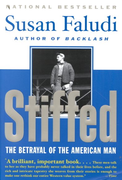 Stiffed: The Betrayal of the American Man cover