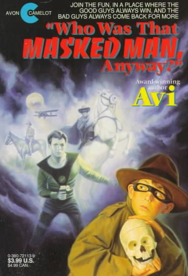 Who Was That Masked Man, Anyway? cover