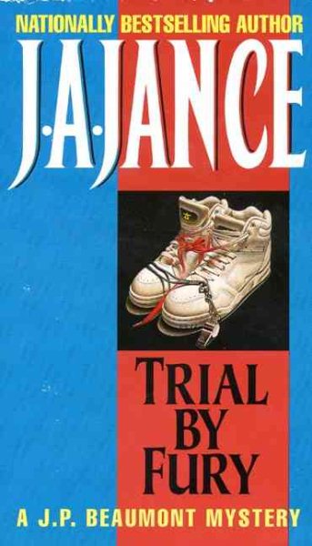 Trial by Fury (J. P. Beaumont Mysteries, No. 3) (J. P. Beaumont Novel) cover