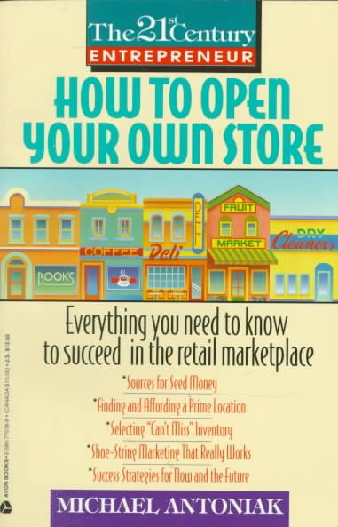 H T Open Your Own Store (The 21st Century Entrepreneur) cover