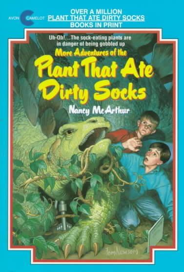 More Adventures of the Plant That Ate Dirty Socks cover