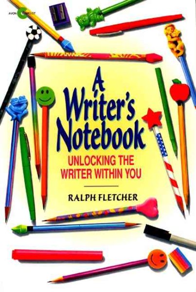 A Writer's Notebook: Unlocking the Writer Within You cover