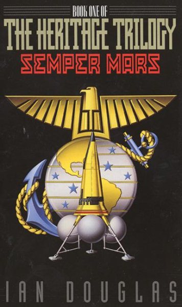 Semper Mars: Book One of the Heritage Trilogy (Heritage Trilogy, 1) cover