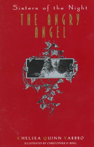 Sisters of the Night:: The Angry Angel
