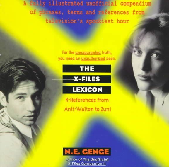 The X-Files Lexicon: X-References from Anti-Walton to Zuni cover