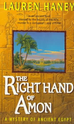 The Right Hand of Amon: A Mystery of Ancient Egypt (Lieutenant Bak) cover