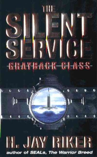 The Silent Service: Grayback Class