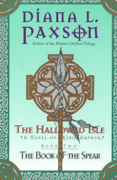 The Hallowed Isle Book Two:: The Book of the Spear (Hallowed Isle, Bk 2)