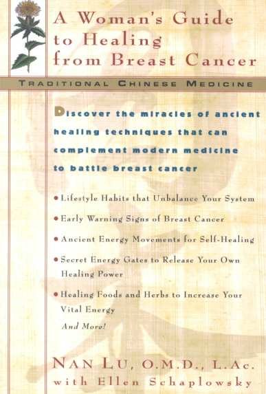 Traditional Chinese Medicine: A Woman's Guide to Healing from Breast Cancer cover
