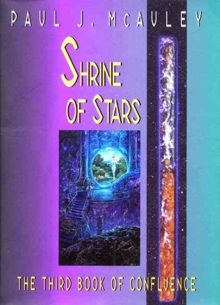 Shrine of Stars: The Third Book of Confluence (Confluence Trilogy) cover