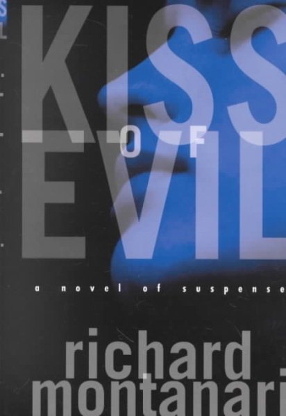 Kiss of Evil: A Novel of Suspense cover
