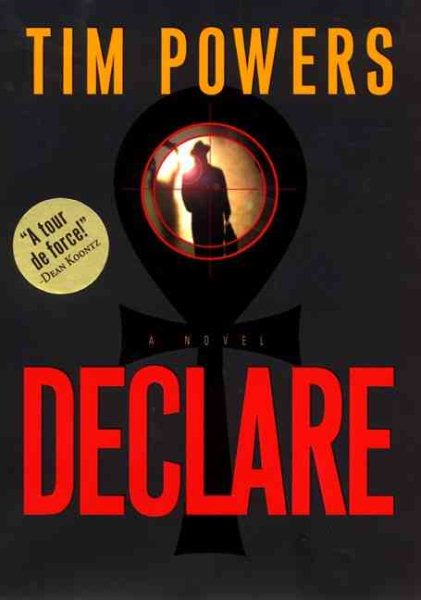 Declare: A Novel