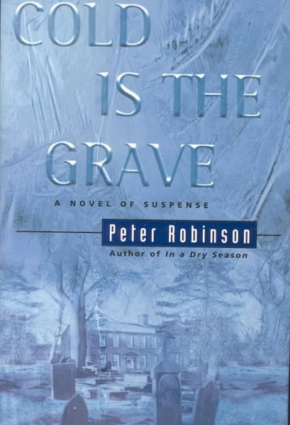 Cold Is the Grave: A Novel of Suspense cover
