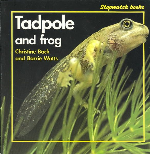 Tadpole and Frog (Stopwatch Series) cover