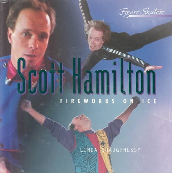 Scott Hamilton: Fireworks on Ice (Figure Skaters) cover