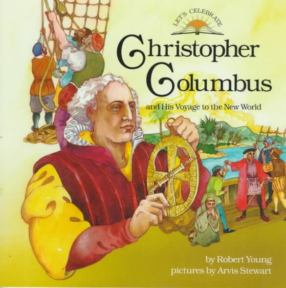 Christopher Columbus: And His Voyage to the New World (Let's Celebrate Series) cover